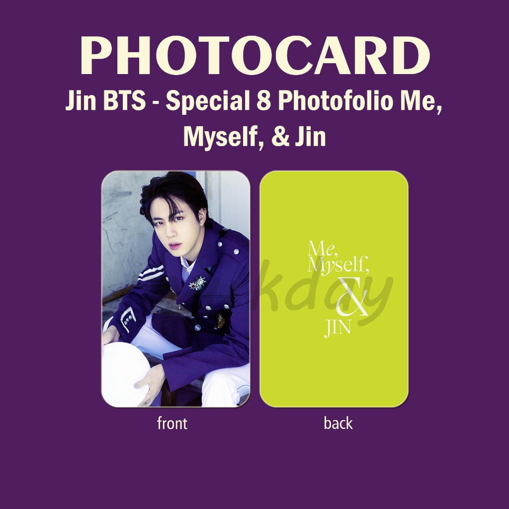 PC-1189, Unofficial Photocard Jin Bangtanseonyeondan Special 8 Photofolio Me, Myself, & Jin 2 sisi