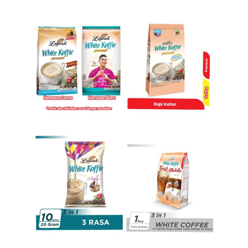 

Luwak White Koffie Original ( 9' s ) ; Luwak Tarik Malaka (6 + 2) @25gr ; Luwak White Koffie 3 rasa (10's)