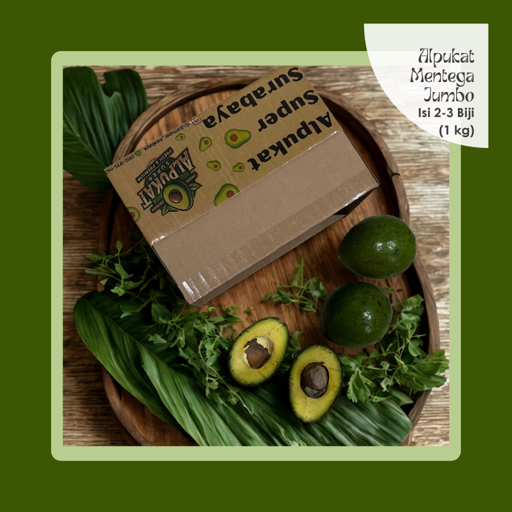 

Alpukat Mentega Jumbo (Paket 2Kg)