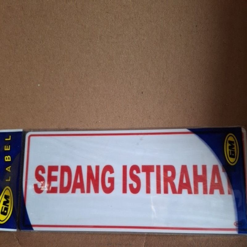 

GM Label SEDANG ISTIRAHAT 21 × 9.5CM
