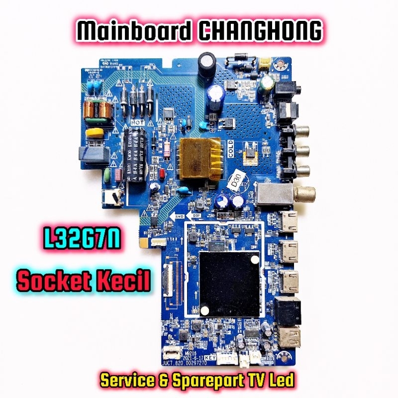 MAINBOARD TV CHANGHONG L32G7N ORIGINAL PCB JUC7.820.00297270 MB 32G7 MOTHERBOARD TV L-32G7N MB CHANG