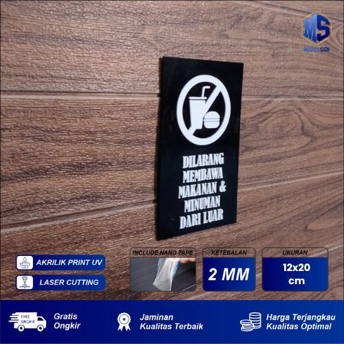 Sign Board Papan Dilarang Membawa Makanan dan Minuman dari Luar Akrilik Huruf Timbul