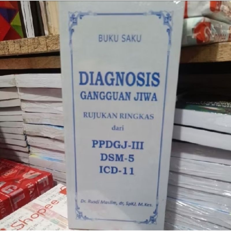 Buku Saku Diagnosis Gangguan Jiwa PPDGJ