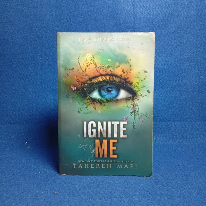 Novel Ignite Me by Tahereh Mafi