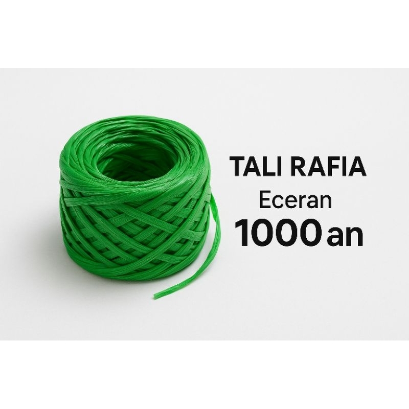 

Tali rafia eceran 1000an. harga tercantum per 1 pak