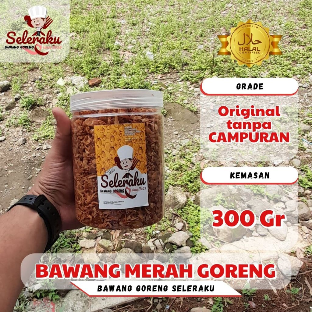 

Seleraku (300gr) Bawang Goreng Ranyah Gurih Ori Tahan 3 bulan
