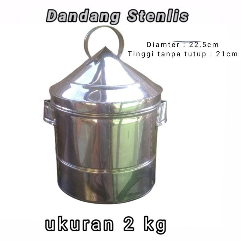 DANDANG uk.2kg Stenlis /Sublukan Nasi/Dandang kukus