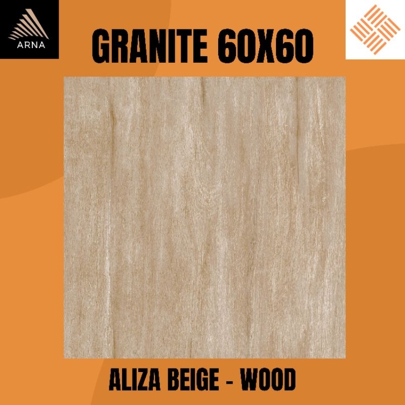 GRANITE LANTAI 60X60 ALIZA BEIGE KW1 | WOOD MATT | ARNA
