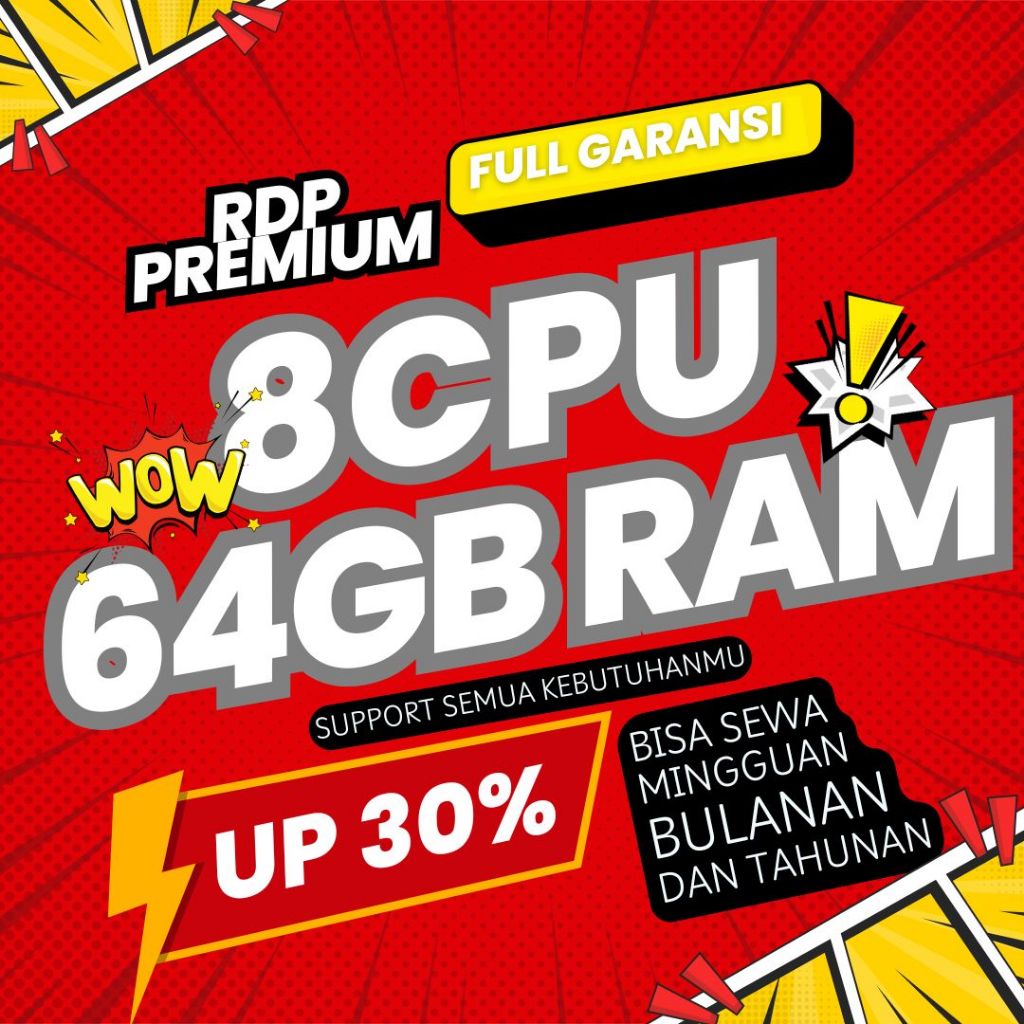 RDP 8CPU 64GBRAM VPS Full Garansi Proses Cepat MINGGUAN BULANAN