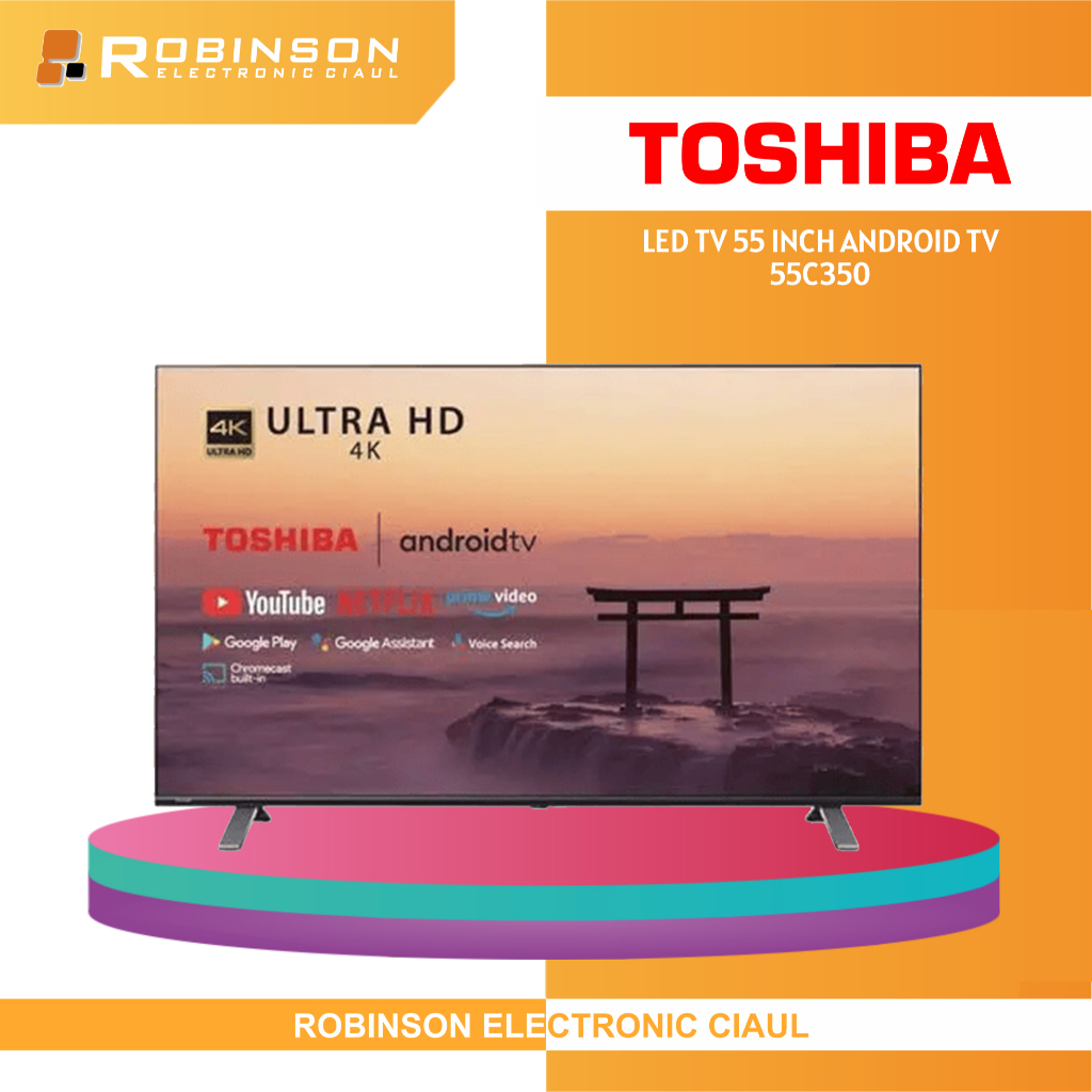 LED TV Toshiba Smart Android TV 55C350 (AndroidTV)