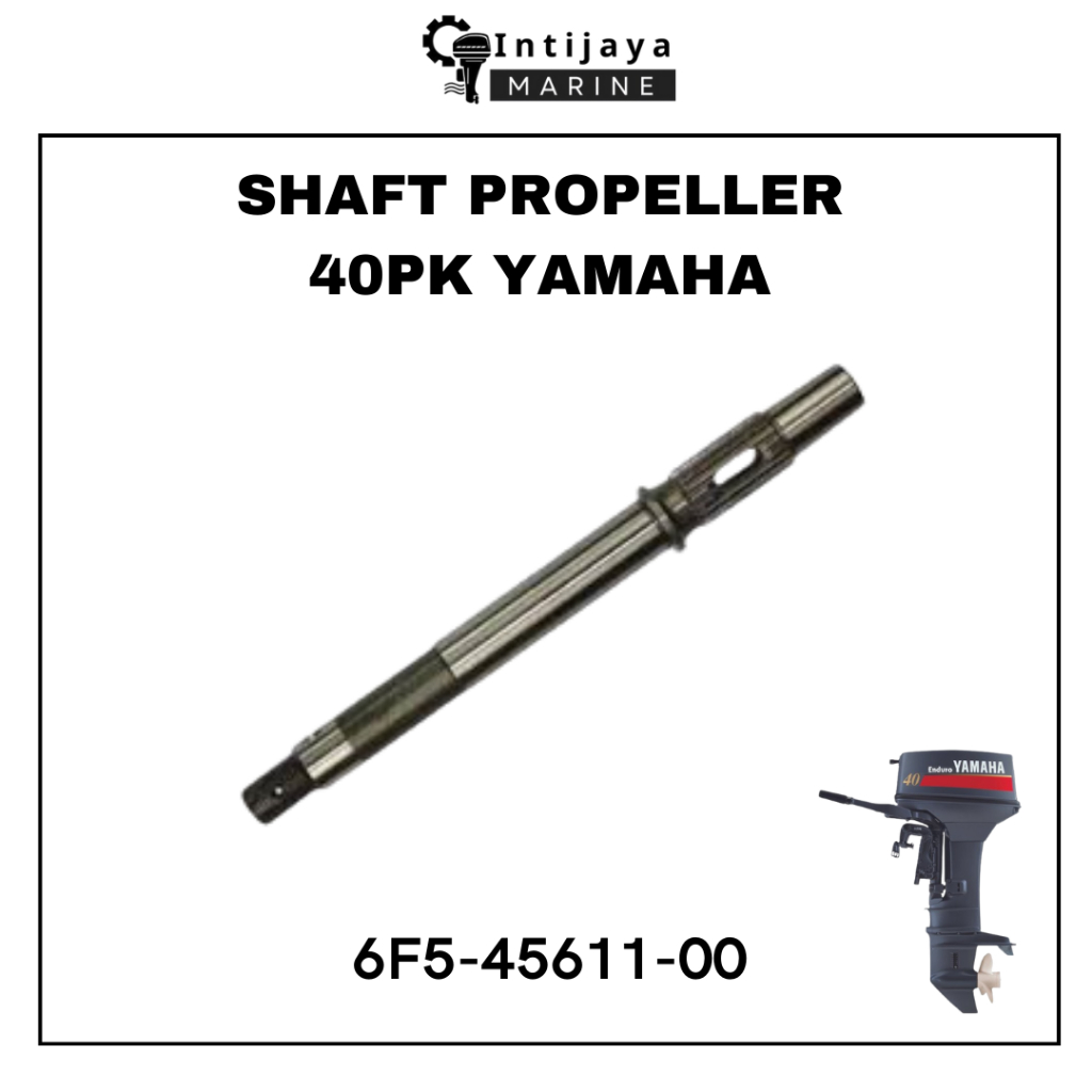 6F5-45611-00 SHAFT PROPELLER 40PK YAMAHA | AS PENDEK SUKU CADANG & SPAREPART MESIN TEMPEL OUTBOARD