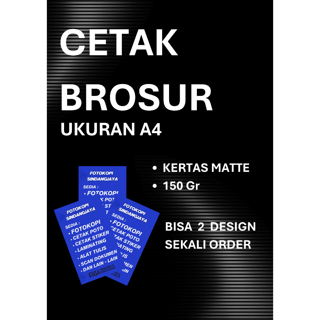 

CETAK BROSUR A4, 150 Gr , PAPER MATTE
