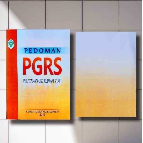BUKU PEDOMAN PGRS ( PELAYANAN GIZI RUMAH SAKIT ) TERLARIS