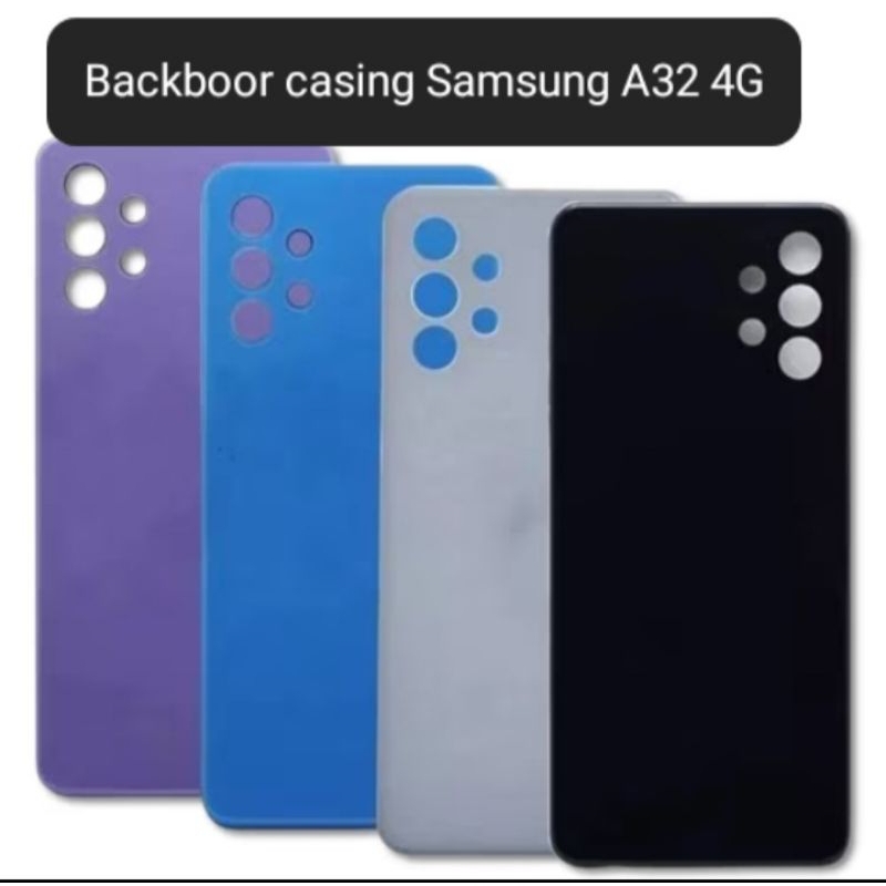 BACKDOOR CASING HP SAMSUNG A32 4G ORI