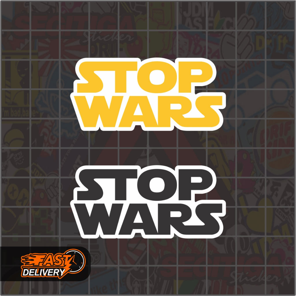 

Sticker Stop Wars Ukuran 8.5 x 4 Cm
