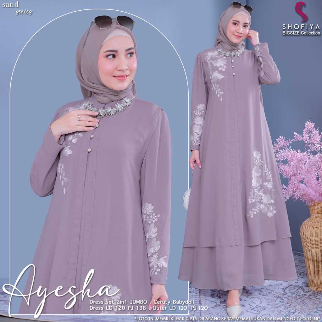 [LD 120] AYESHA SET INNER OUTER DRESS GAMIS JUMBO PESTA KONDANGAN MEWAH PREMIUM ORI SHOFIYA BIG SIZE
