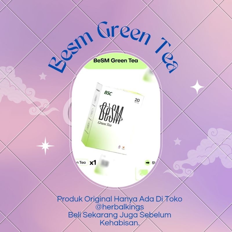 

BESM GREEN TEA ORIGINAL STORE