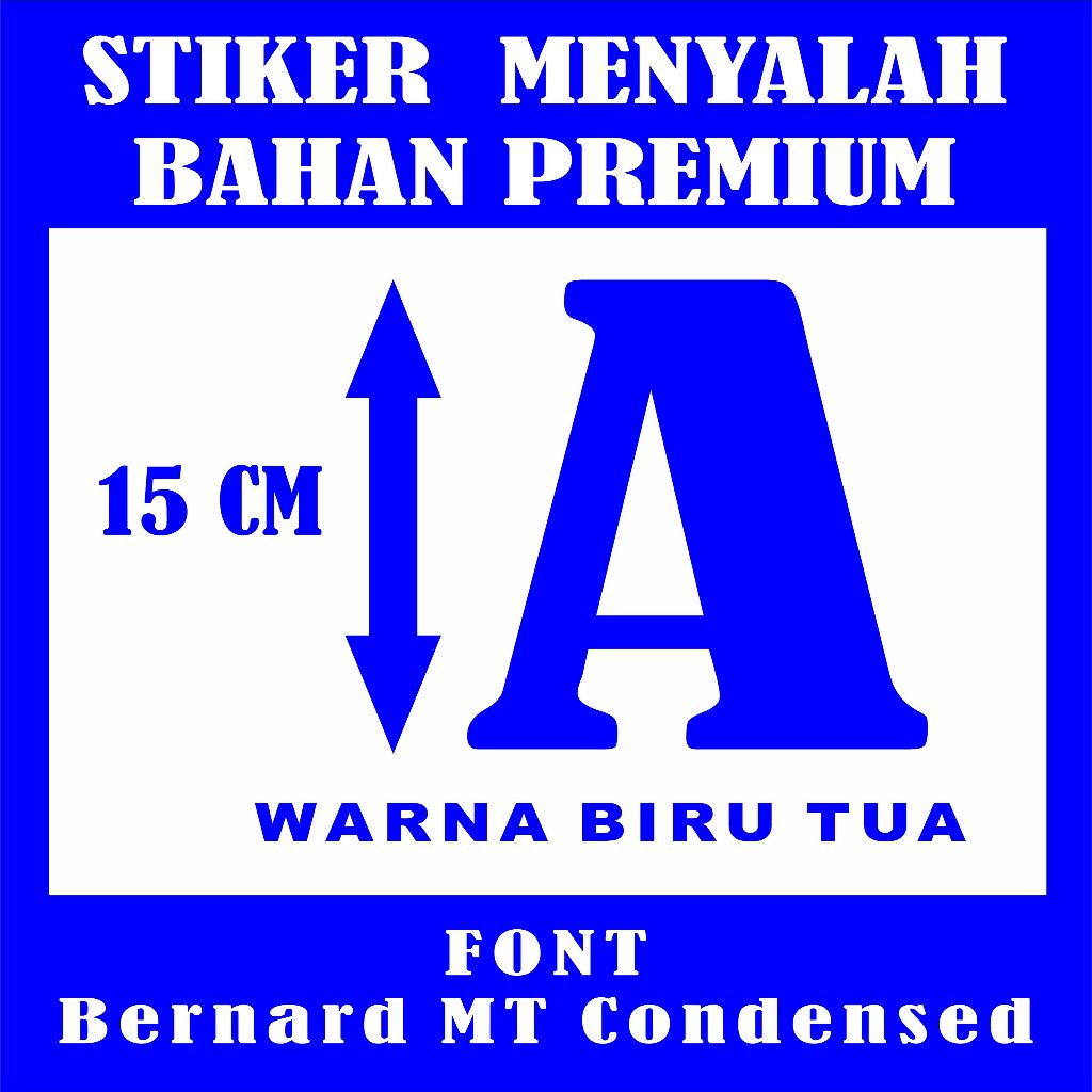 

STIKER CUTTING HURUF WARNA BIRU TUA - FONT Bernard MT Condensed UKURAN 15 CM - BAHAN PREMIUM