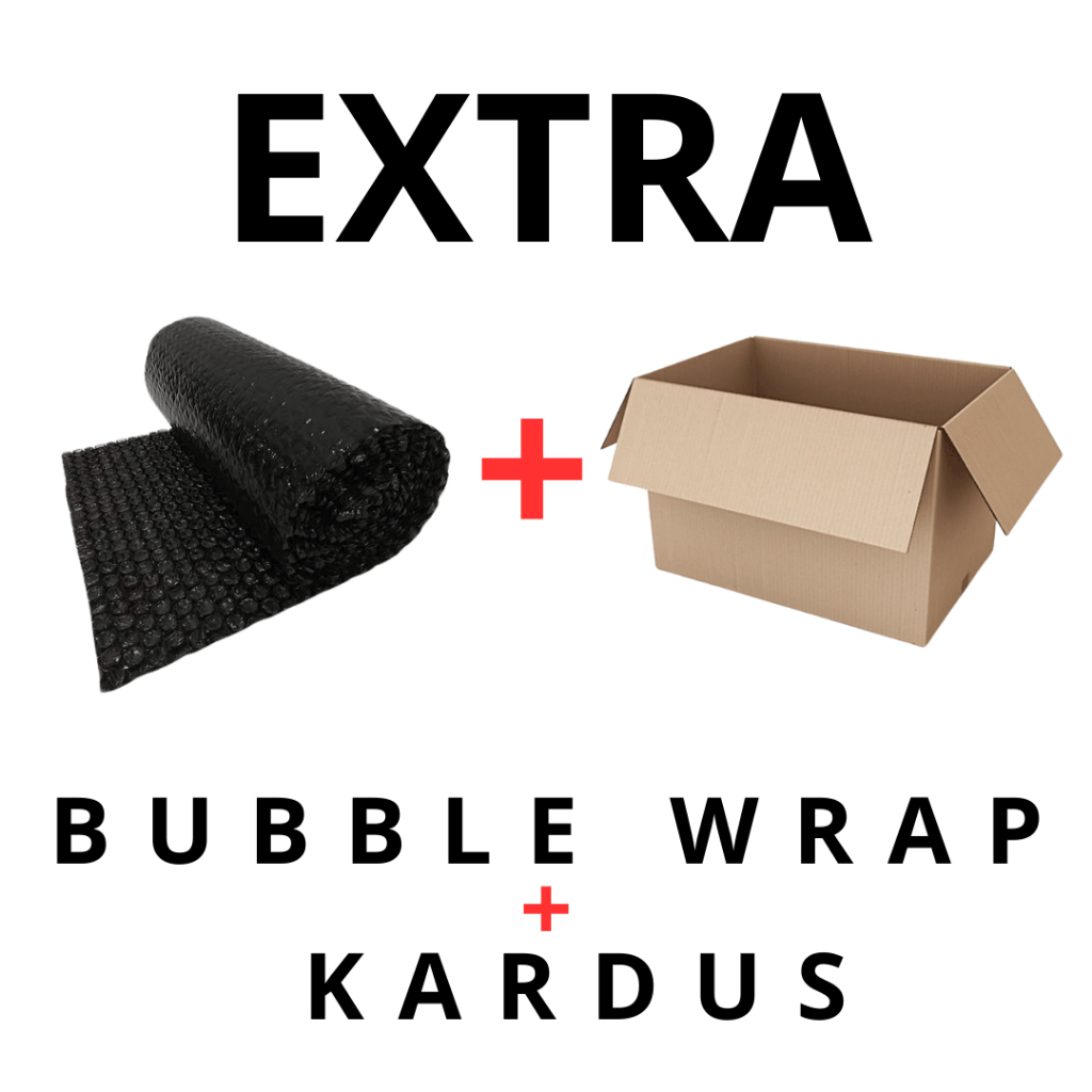 

TAMABAHAN BUBBLE WRAP DAN KARDUS