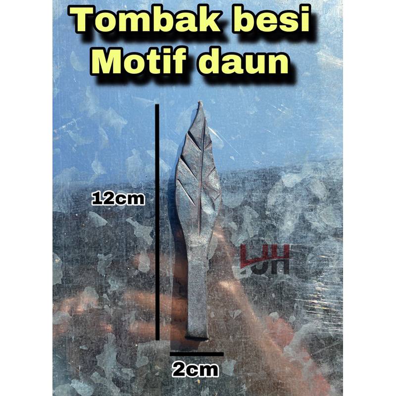 Tombak besi motif daun tempa nako 10mm , tumbak pagar ornamen aksesoris pagar