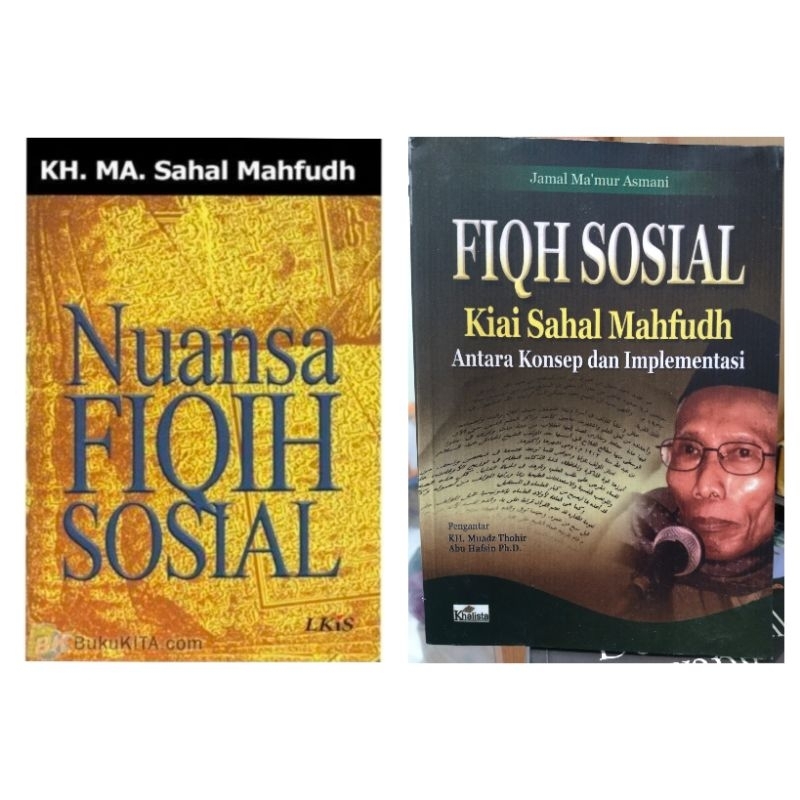 Paket Fiqih Sosial NUANSA FIQIH SOSIAL & Fiqh Sosial by KIAI SAHAL MAHFUDH