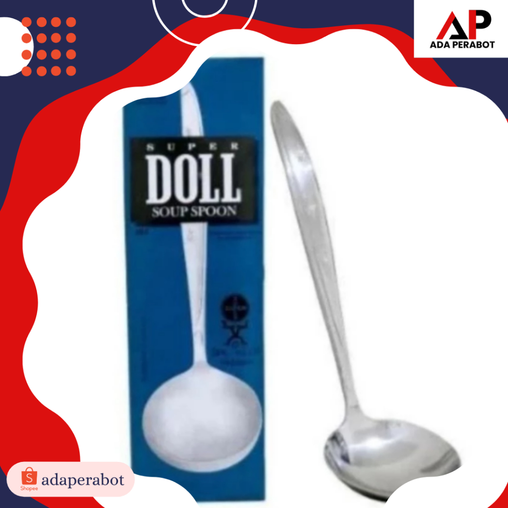 SENDOK SAYUR SUPER DOLL / CENTONG KUAH / IRUS SUPER DOLL ORIGINAL