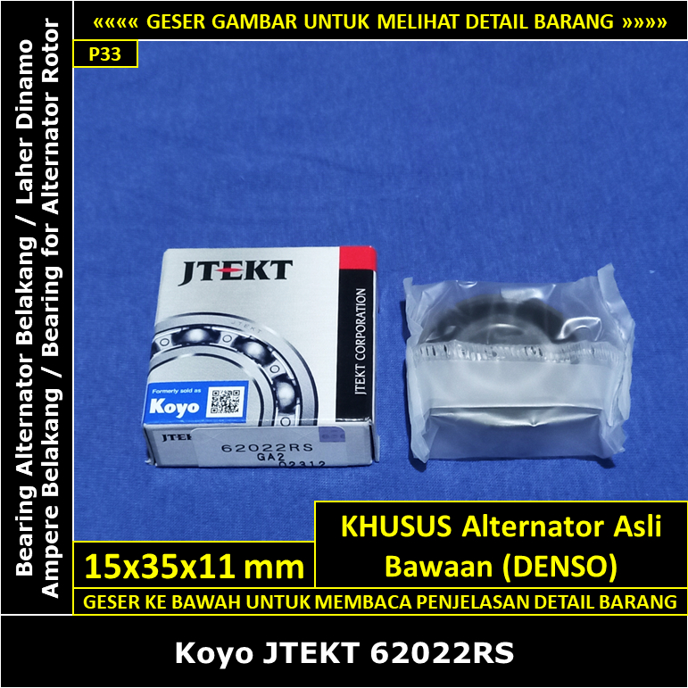 Bearing Alternator Belakang Toyota Kijang Kapsul 2.0 EFI 2000 cc 1RZ 2000-2004 Koyo Japan 6202 2RS L