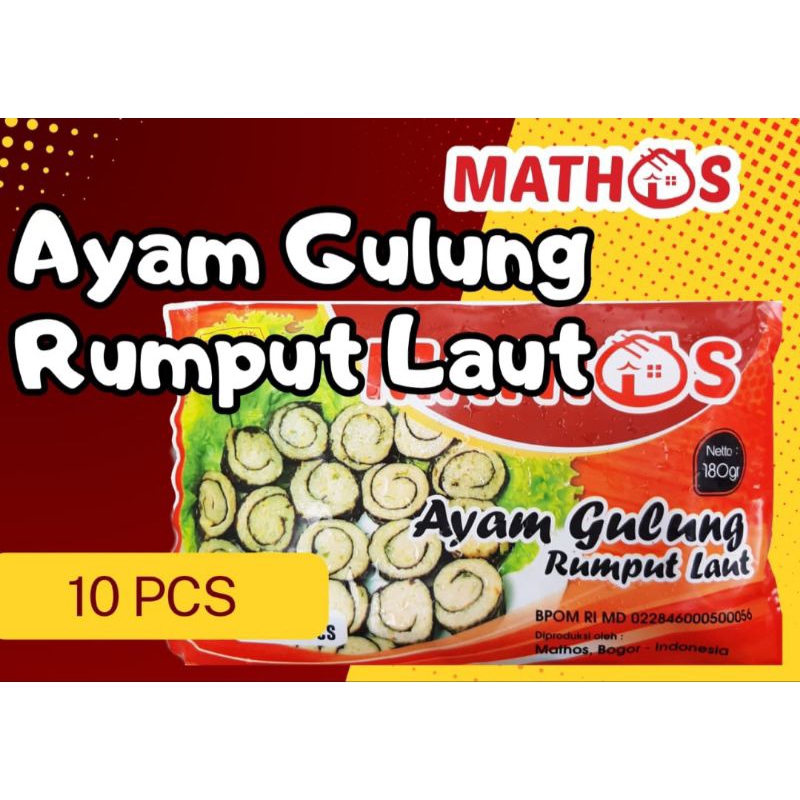 

MATHOS AYAM GULUNG 10 Pcs