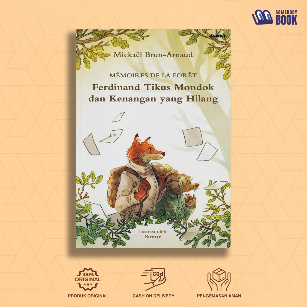 Mémoires de la Forêt: Ferdinand Tikus Mondok dan Kenangan yang Hilang - BACA