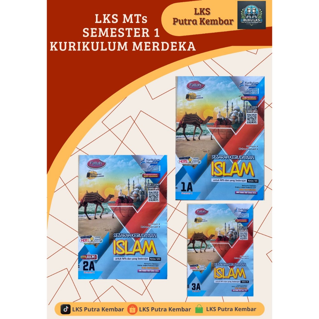 LKS SEJARAH KEBUDAYAAN ISLAM (SKI) UNTUK SMP/MTs KELAS 7,8,9 SEMESTER 1 KURIKULUM MERDEKA-FATTAH