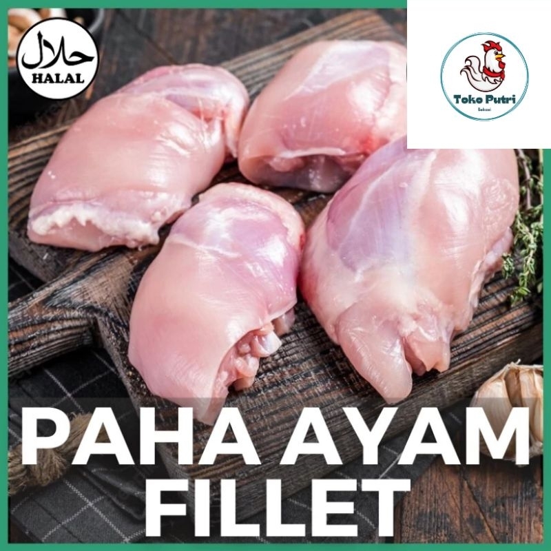

Fillet Paha Ayam 500gr