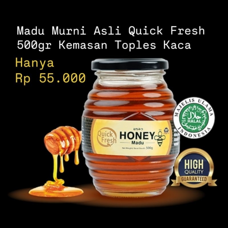 

MADU MURNI ASLI QUICK FRESH KEMASAN TOPLES KACA BERAT BERSIH 500GR