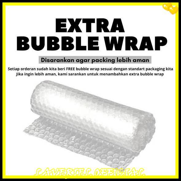 

BUBBLE WARP TAMBAHAN / ANTI PECAH / RUSAK PACKINGAN-JADI LEBIH AMAN JALAN