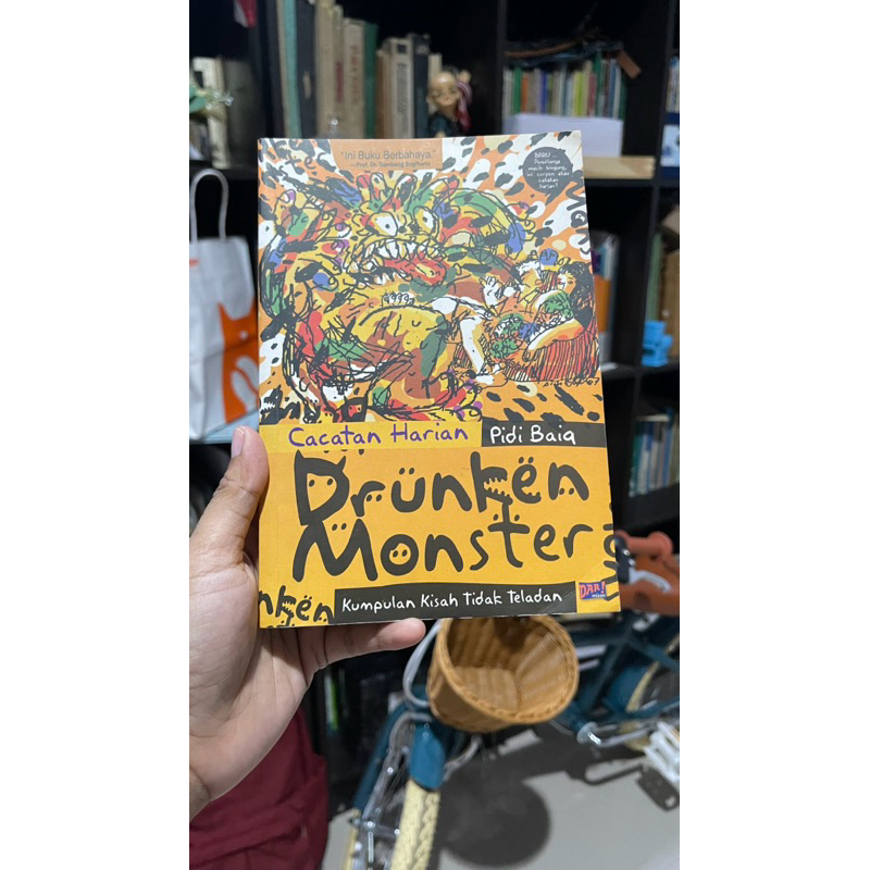 Preloved Bukun Drunken Monster Pidi Baiq Sapardi Pingkan Buku Novel Preloved