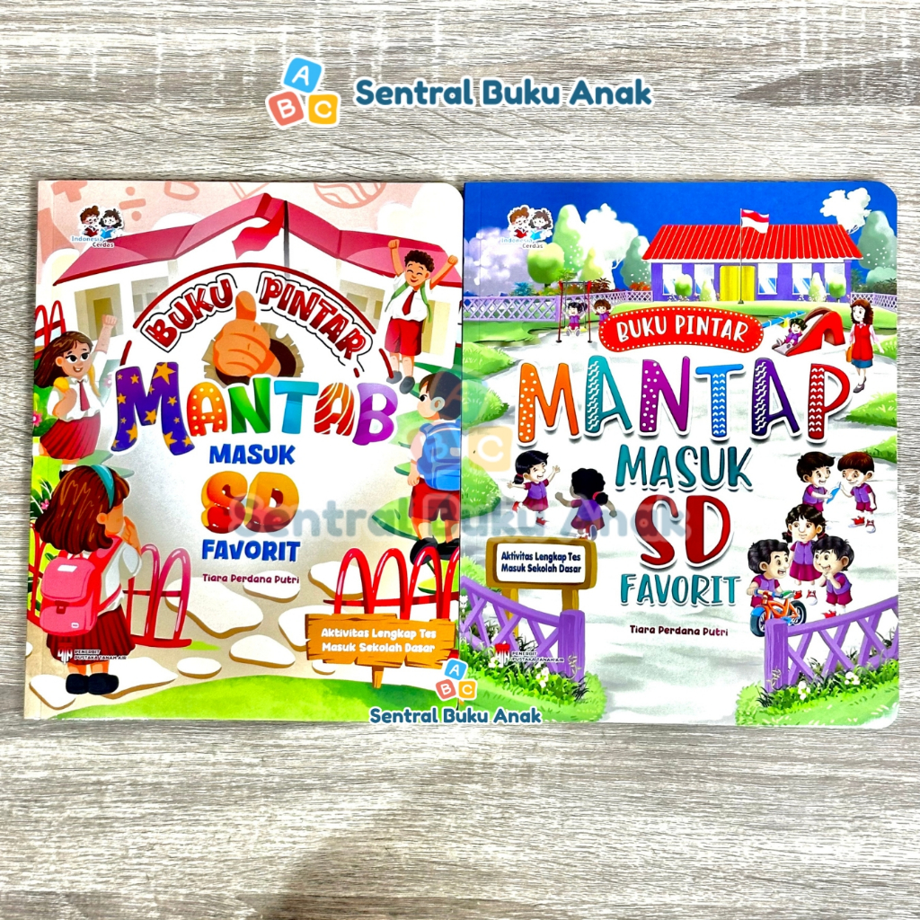 Buku Pintar Mantap Masuk SD Favorit Indonesia Cerdas / Buku Siap Masuk SD untuk TK PAUD