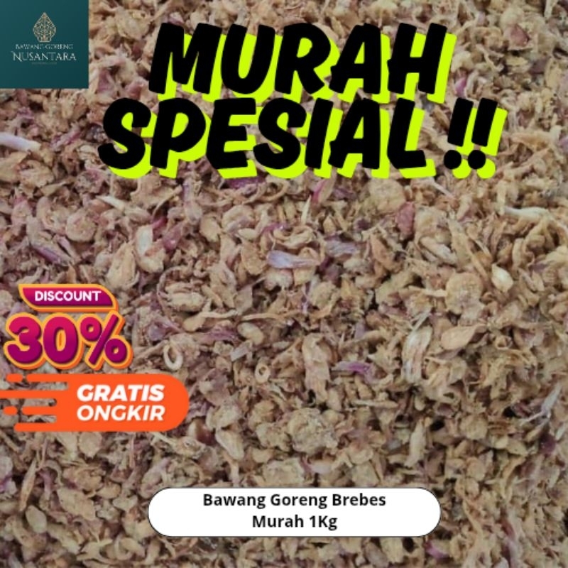 

Bawang Goreng Asli Brebes 1Kg