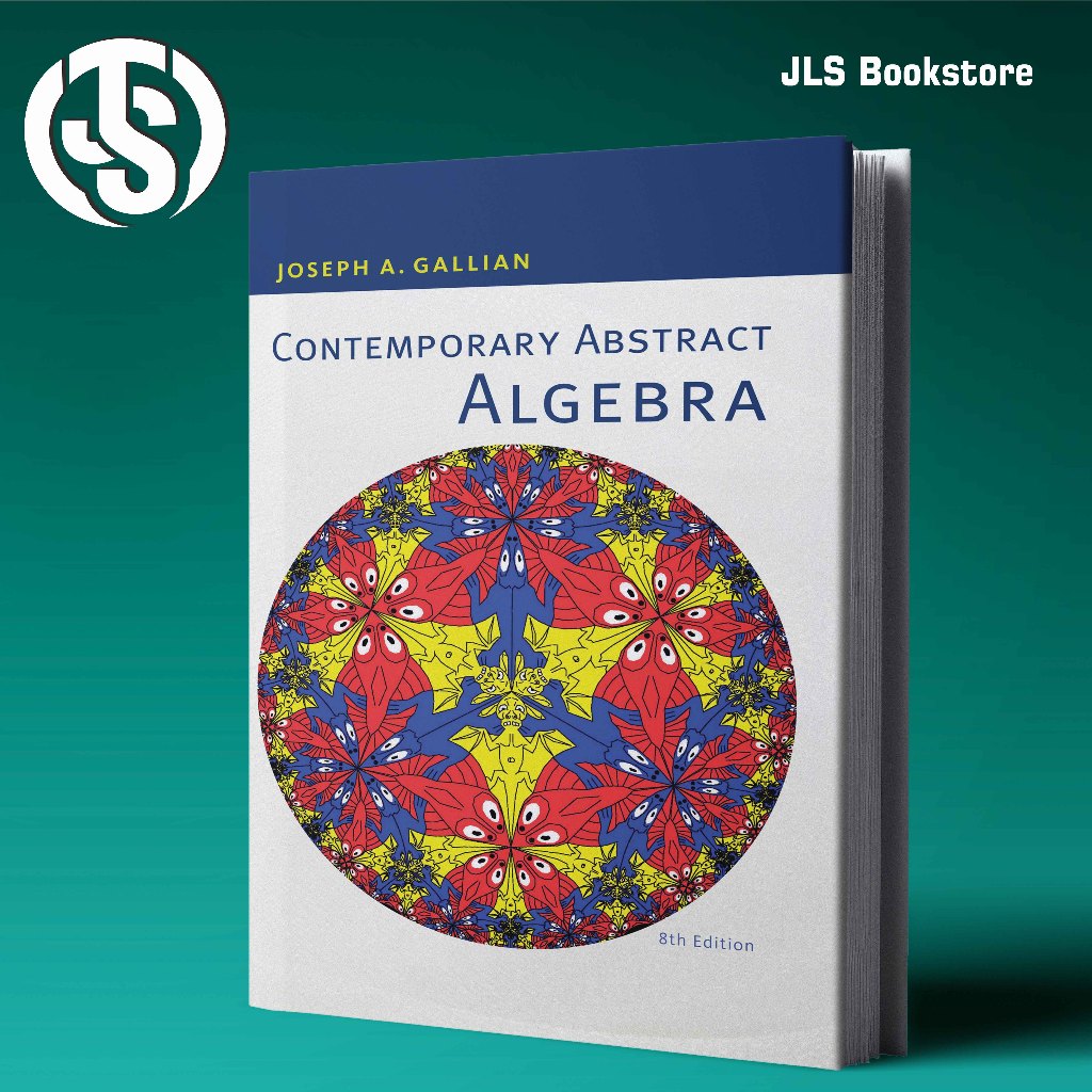 Contemporary Abstract Algebra Joseph Gallian