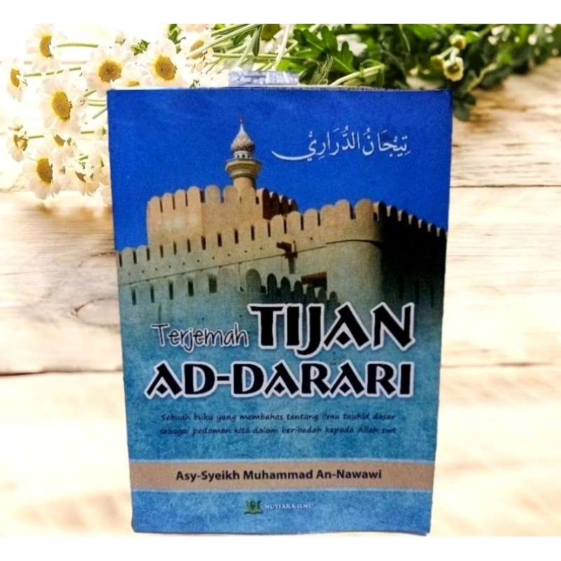 Buku Terjemah Kitab Tijan Ad-Darari Karya Syeikh Imam An-Nawawi ilmu tauhid dasar Tijanud Darori Dur