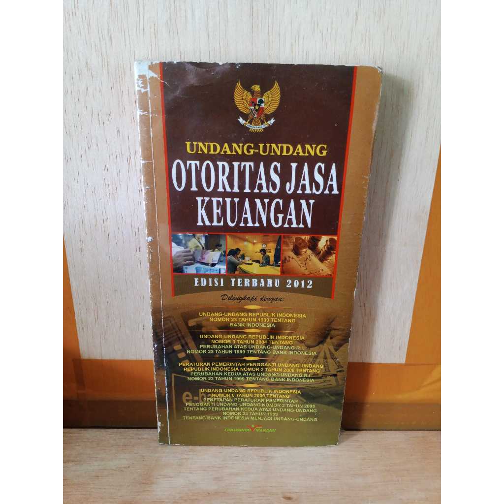BUKU UNDANG-UNDANG OTORITAS JASA KEUANGAN EDISI TERBARU 2012