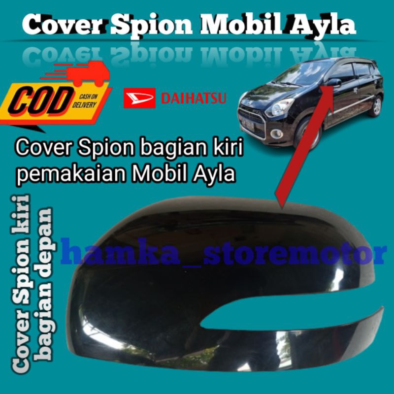 Cover Spion Pemakaian Mobil Ayla/Cover Spion kiri Warna Hitam Mobil Ayla
