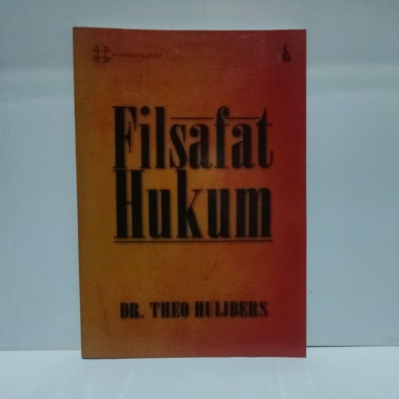 FILSAFAT HUKUM by Dr. Theo Huijbers
