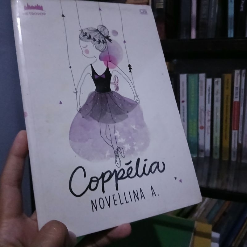 (PRELOVED) BUKU ORI COPPELIA KARYA NOVELLINA A. | JUAL BUKU ORI PRELOVED MURAH | NOVEL COPPELIA PREL