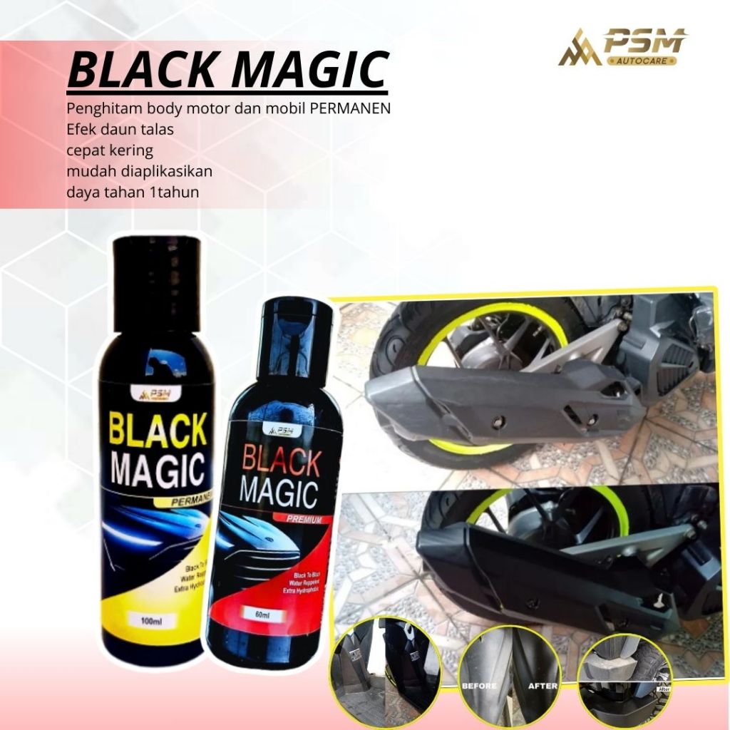 PSM BLACK MAGIC PERMANEN 60ML, Penghitam body motor permanen, terbaik untuk body kasar