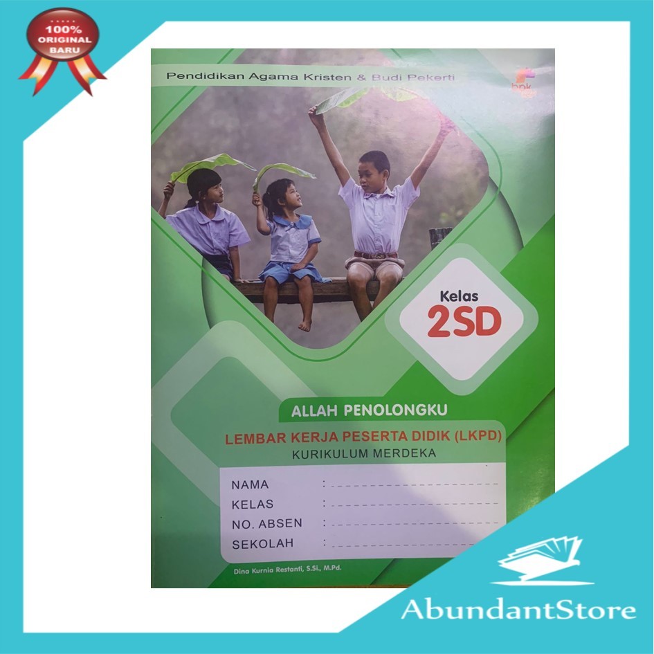 Buku LKS LKPD Lembar Kerja Peserta Didik Agama Kristen Kurikulum Merdeka Kelas 2 SD - Allah Penolong