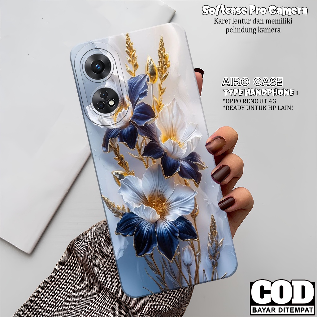 Softcase OPPO RENO 8T 4G Terbaru Case OPPO RENO 8T 4G Terbaru Fashion Case BUNGA  Casing OPPO RENO 8