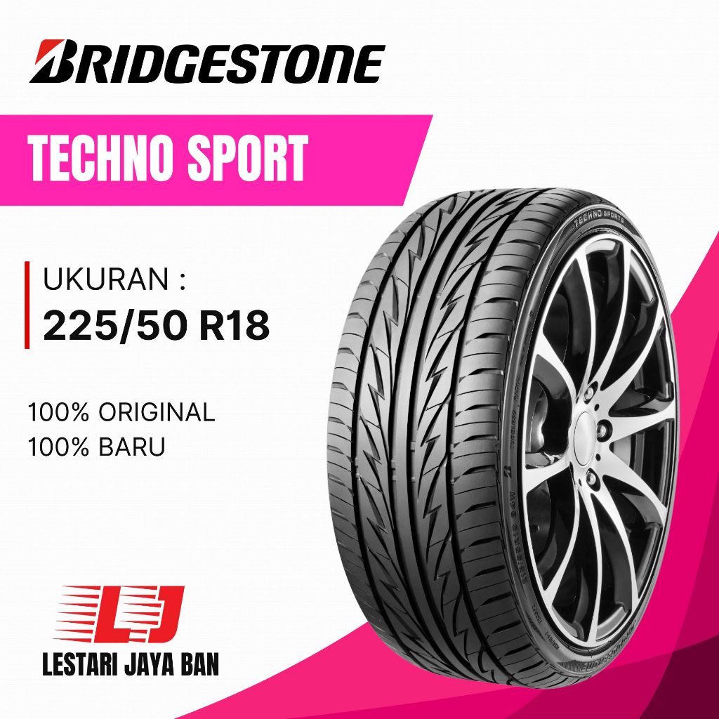 BAN  BRIDGESTONE TECHNO SPORT 225/50 R18 BRIDGESTONE 225/50 R18 BAN INNOVA REBORN BAN ZENIX BAN RUSH
