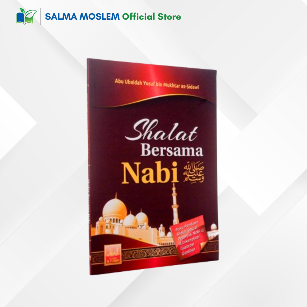 Buku Shalat Bersama Nabi al furqon al furqan sifat sholat solat salat