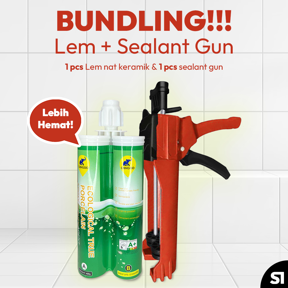 BUNDLING LEM PENGISI NAT KERAMIK + SEALANT GUN, COMBO HEMAT SEALANT GUN + LEM NAT KERAMIK