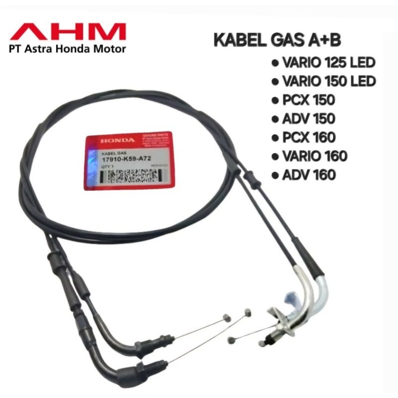 KABEL GAS A+B VARIO 125 LED VARIO 150 LED PCX 150 ADV 150 VARIO 160 PCX 160 ADV 160 ORIGINAL AHM