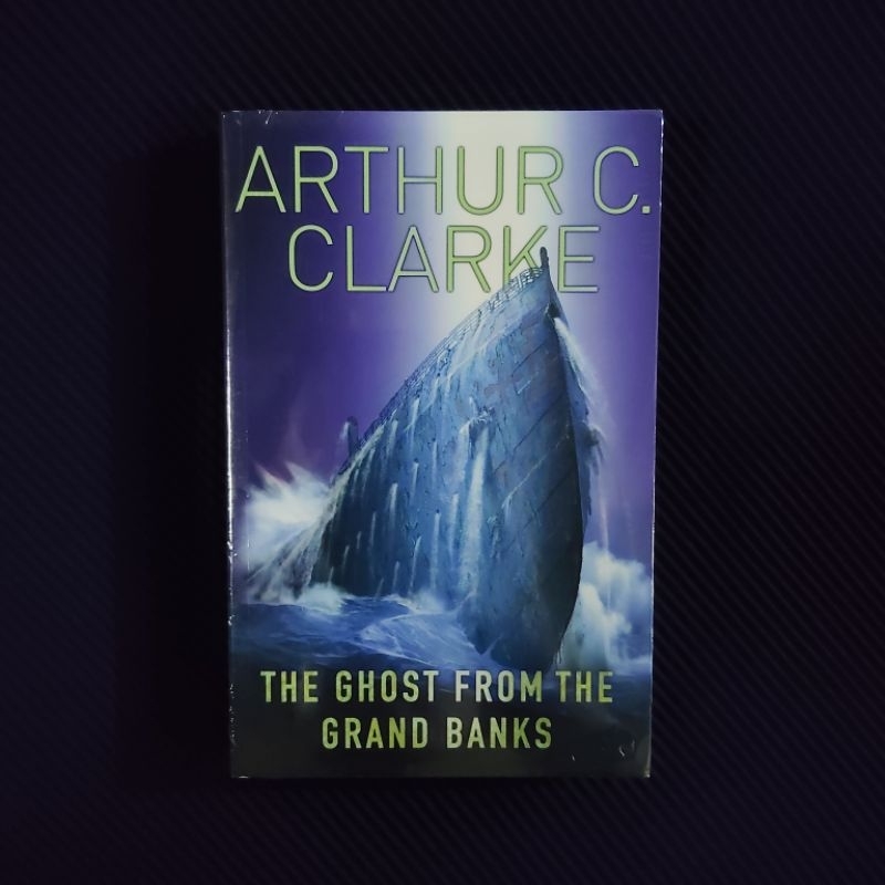 Buku Original • Novel Bahasa Inggris - The Ghost From The Grand Banks / ARTHUR C. CLARKE